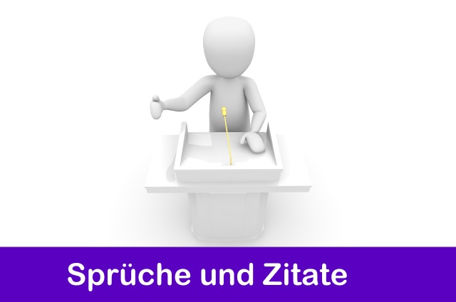 Sprüche und Zitate