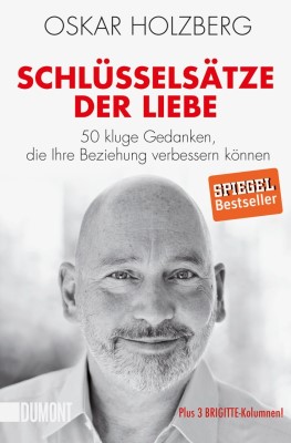 Schlüsselsätze der Liebe: 50 kluge Gedanken, die Ihre Beziehung verbessern können (Deutsch) Taschenbuch – 30. Januar 2019 von Oskar Holzberg