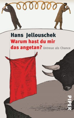 Warum hast du mir das angetan?: Untreue als Chance (Deutsch) Taschenbuch – 1. August 2003 von Hans Jellouschek