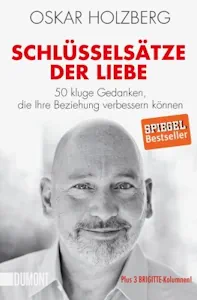 Schlüsselsätze der Liebe: 50 kluge Gedanken, die Ihre Beziehung verbessern können (Deutsch) Taschenbuch – 30. Januar 2019 von Oskar Holzberg